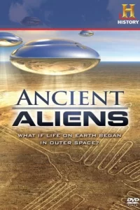 Древние пришельцы (2009) онлайн